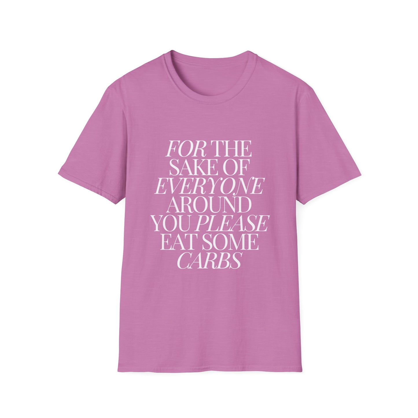 For the Sake of Those Around You T-Shirt