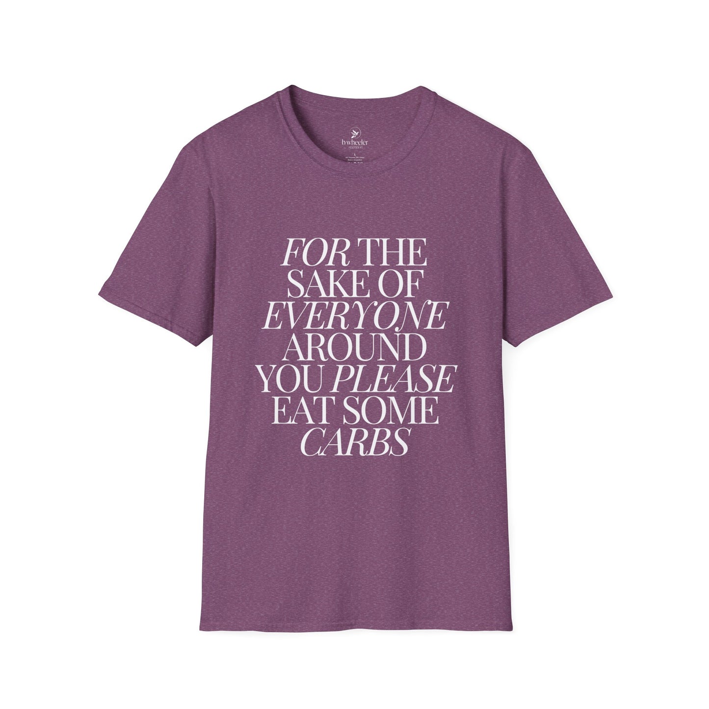 For the Sake of Those Around You T-Shirt