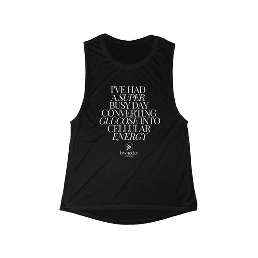 I've Had a Super Busy Day Women's Flowy Scoop Muscle Tank