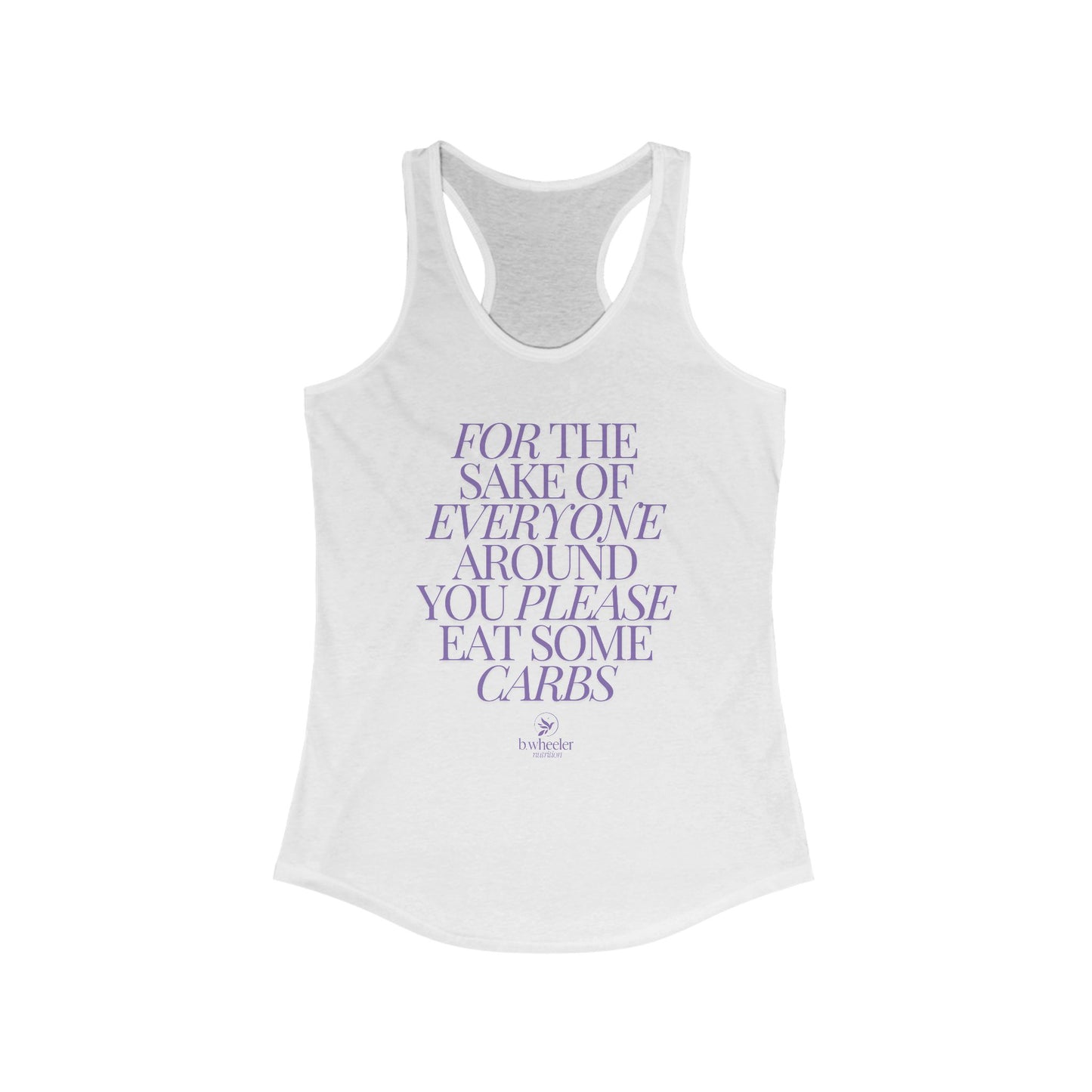 For the Sake of Everyone Around You Women's Racerback Tank