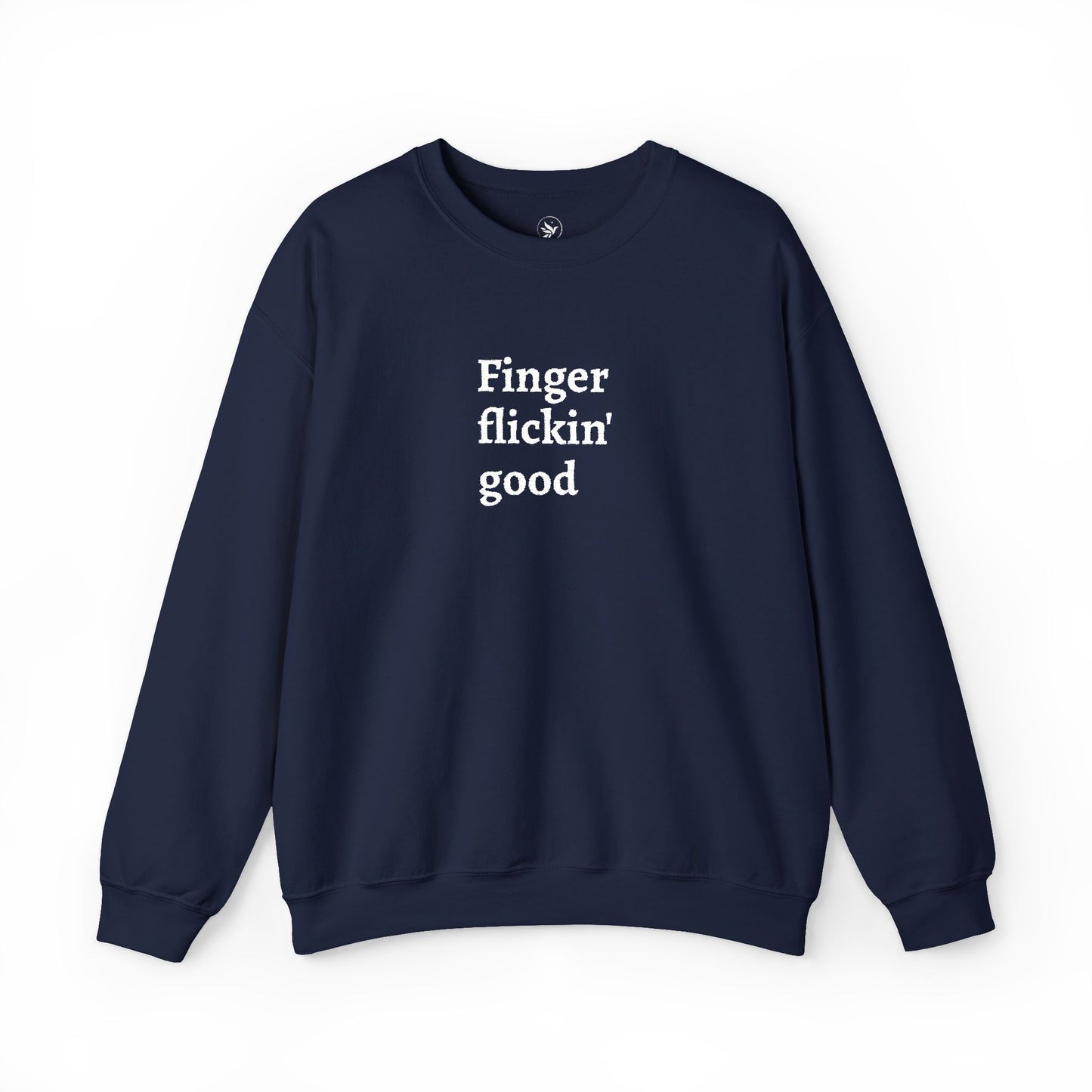 Finger Flickin' Good Sweatshirt — Funny Comfort Food Crewneck