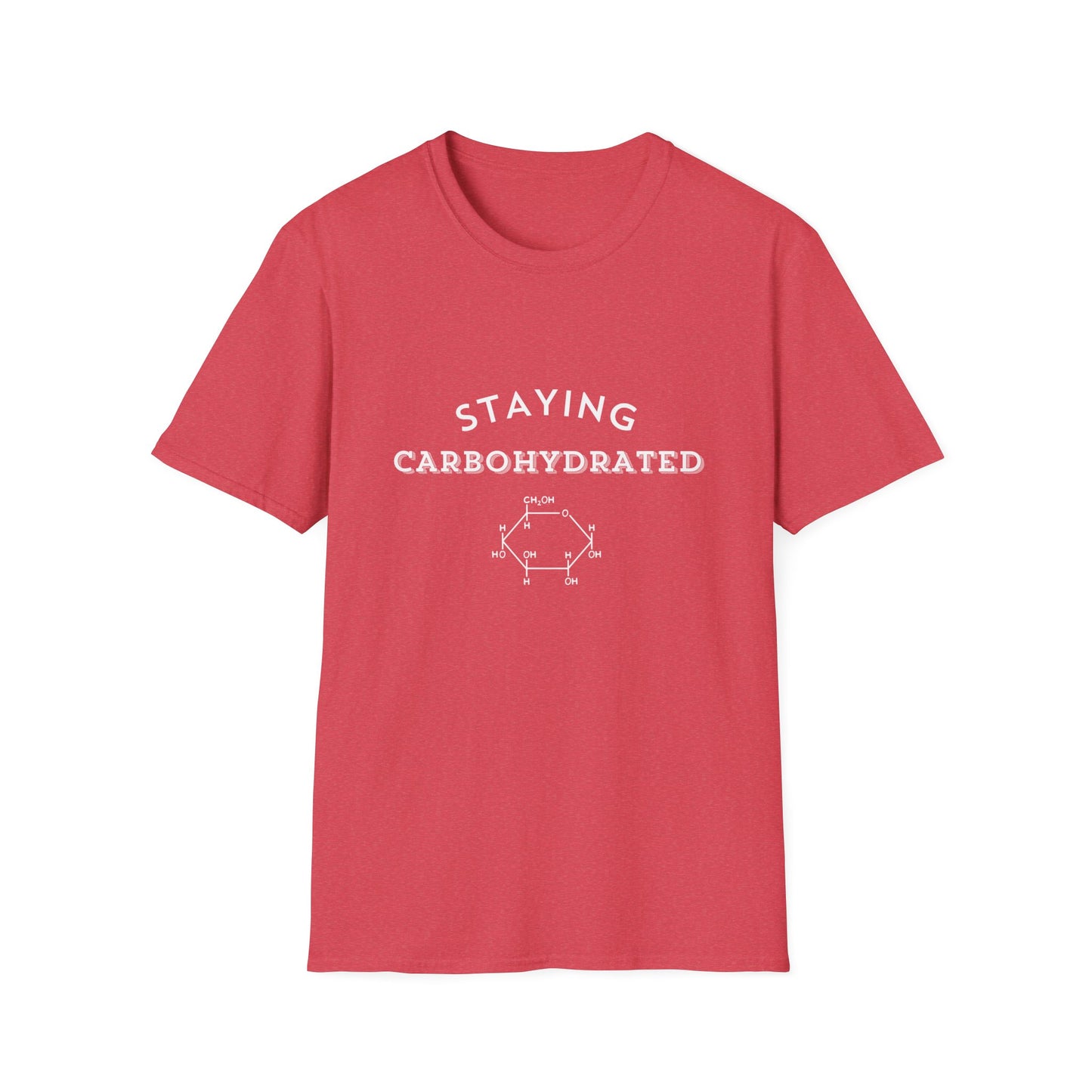 Staying Carbohydrated Unisex Softstyle T-Shirt