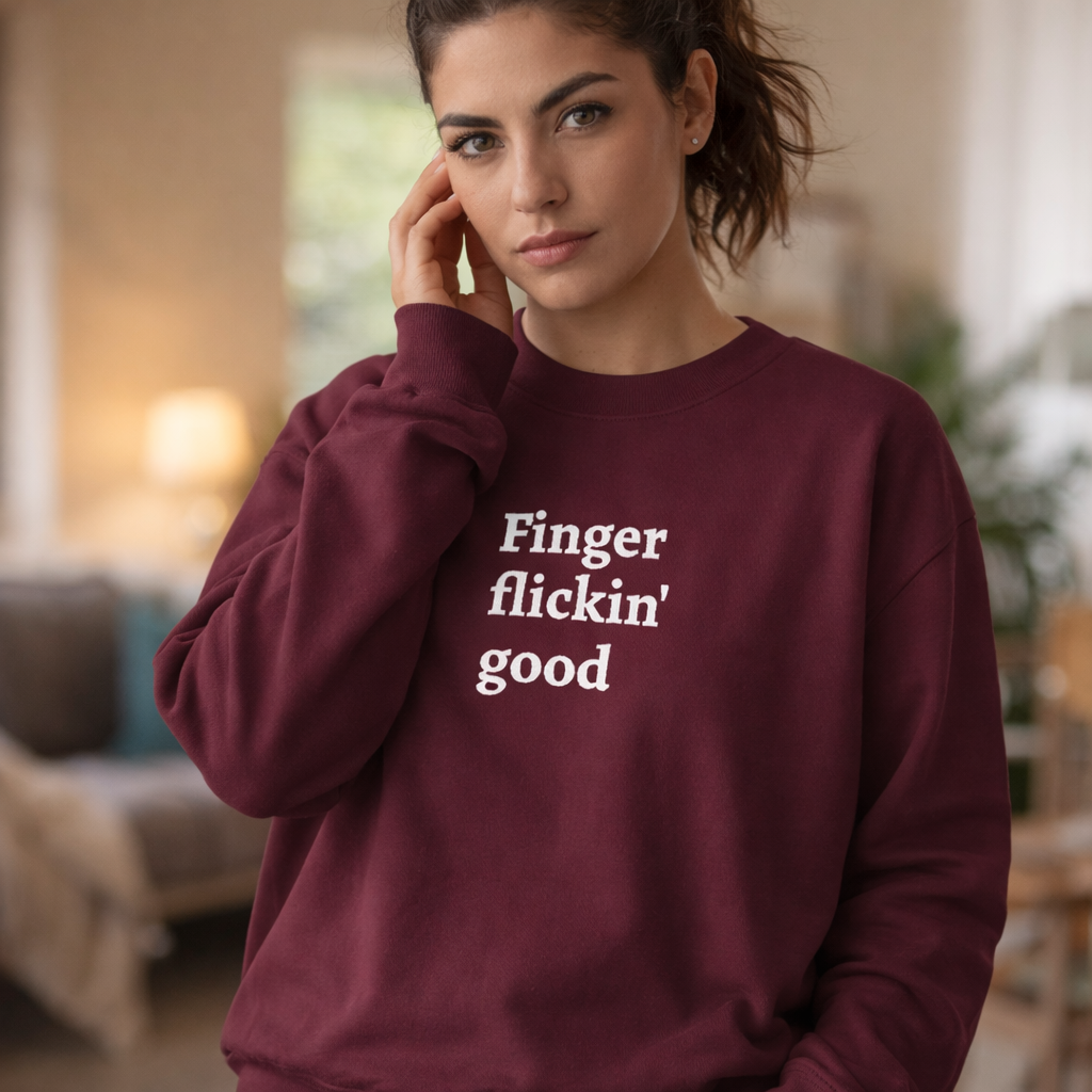 Finger Flickin' Good Sweatshirt — Funny Comfort Food Crewneck