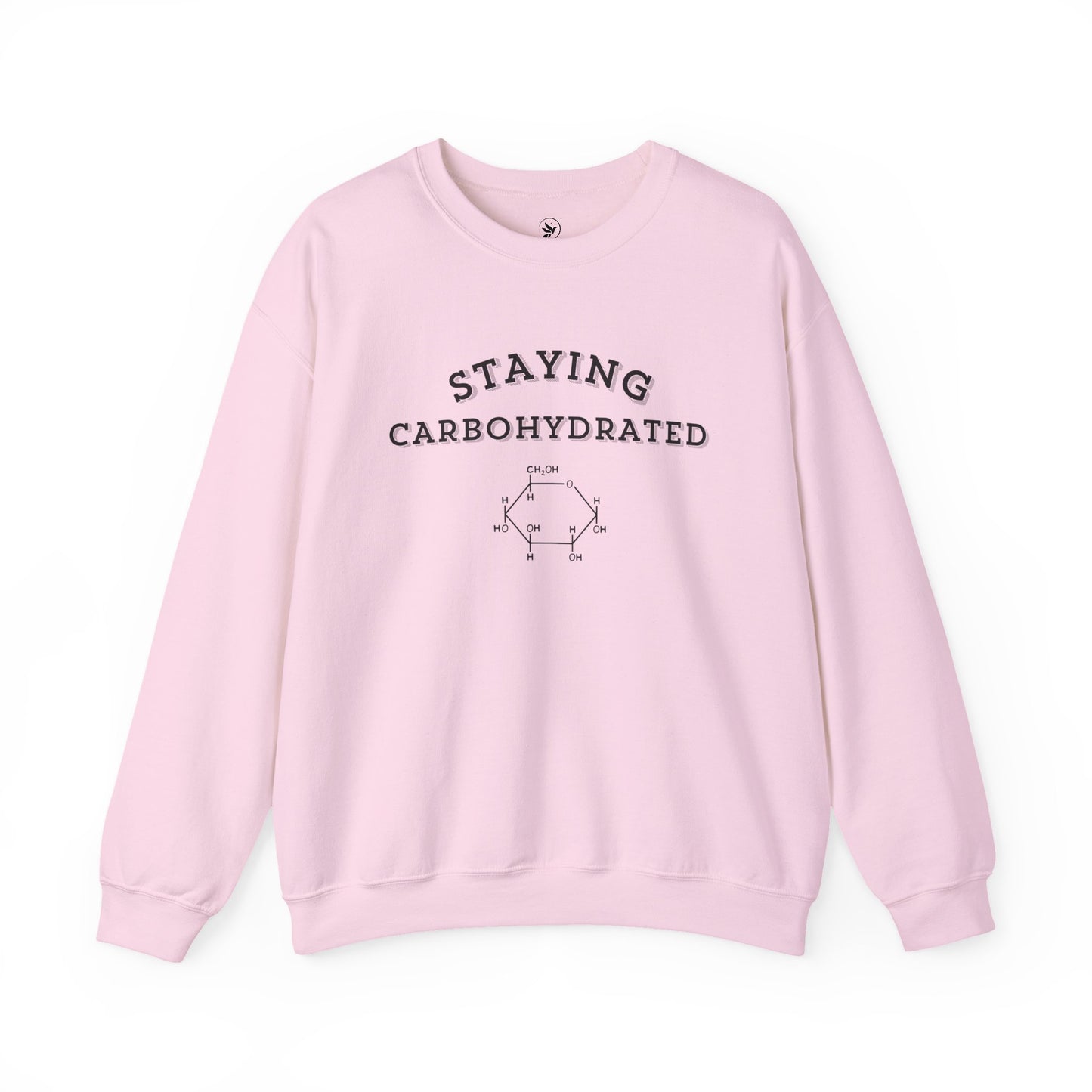 Staying Carbohydrated Sweatshirt