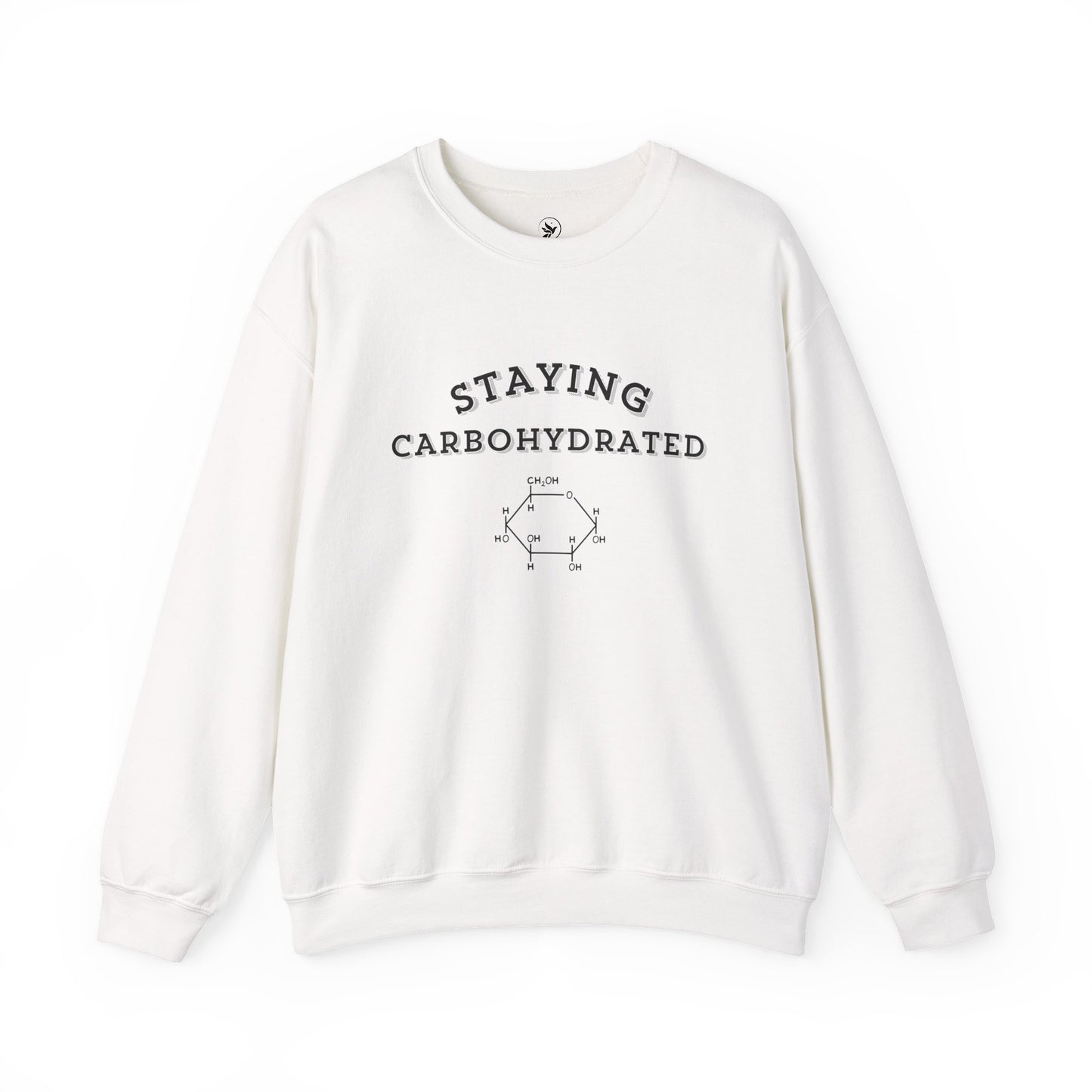 Staying Carbohydrated Sweatshirt