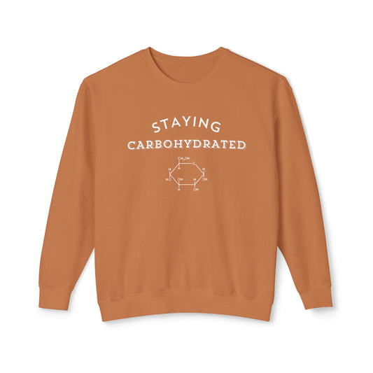 Staying Carbohydrated Lightweight Crewneck Sweatshirt