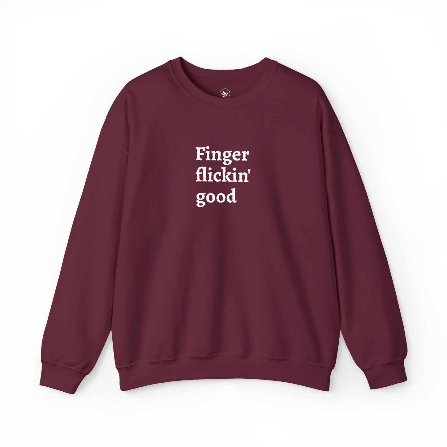 Finger Flickin' Good Sweatshirt — Funny Comfort Food Crewneck