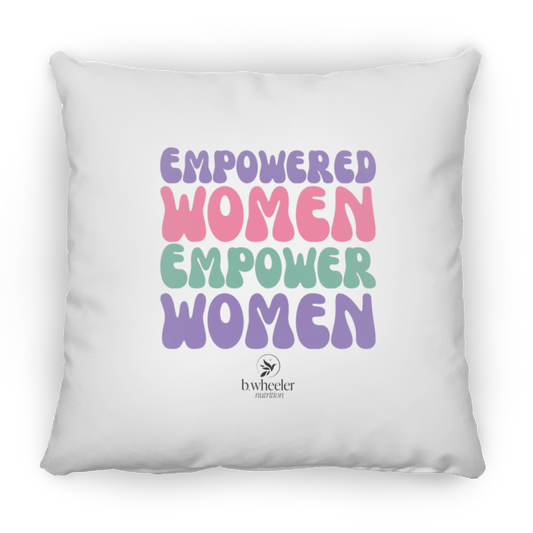 Empowered Women Empower Women Pillow